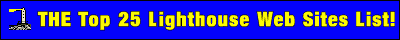 Vote for our site on Top 25 Lighthouse Web Sites List! Vote for our site on Top 25 Lighthouse Web Sites List!